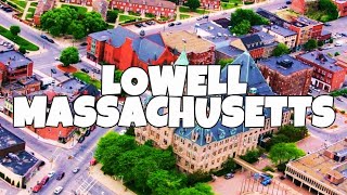 Best Things To Do in Lowell Massachusetts [upl. by Pruter]