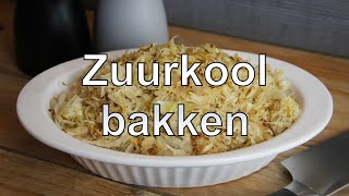 Zuurkool bakken recept [upl. by Selle]