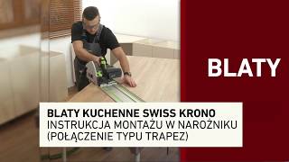 Blaty kuchenne SWISS KRONO  montaż w narożniku połączenie typu trapez [upl. by Trinia]