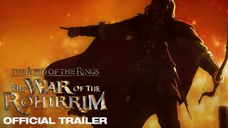 The Lord of the Rings The War of the Rohirrim  Official Trailer [upl. by Dianna856]