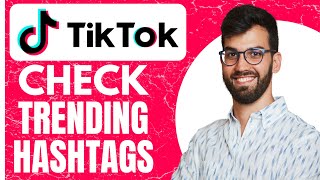 Check For Trending Hashtags On TikTok  EASY How To Guide [upl. by Laughlin18]