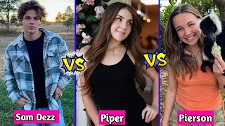 Sam Dezz vs Piper Rockelle vs Pierson Wodzynski Lifestyle Comparison 2024 [upl. by Georgeanna]