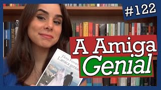 A AMIGA GENIAL DE ELENA FERRANTE 122 [upl. by Roon]