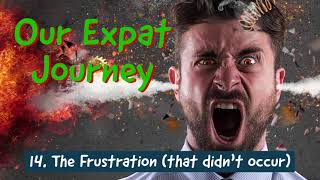 Our Expat Journey to Portugal The Frustration [upl. by Pohsib182]