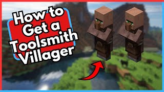 How to Get a Toolsmith Villager in Minecraft [upl. by Adnolor]