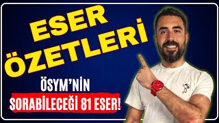 ESER ÖZETLERİ  ÖSYM BUNLARI SORUYOR  YazarEserKahraman  AYT EDEBİYAT 2024 [upl. by Dietrich494]