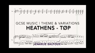 Grade 9 GCSE music composition 2018  100  Theme amp Variations on Heathens [upl. by Fagen]