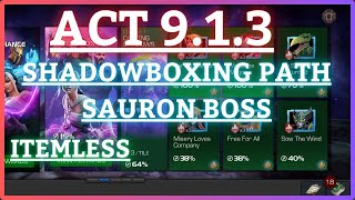 MCOC Act 9  913  Shadowboxing Path  Sauron Boss [upl. by Mariette609]