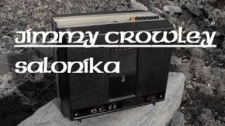 Jimmy Crowley  Salonika [upl. by Roch872]