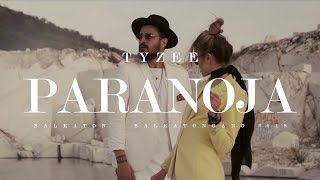 TYZEE  PARANOJA OFFICIAL VIDEO [upl. by Chantal]