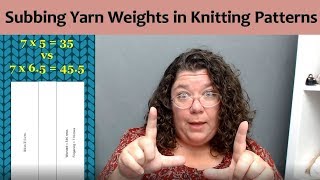 How to Substitute Different Yarn Weights in a Knitting Pattern [upl. by Flossi367]