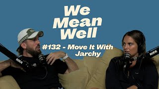 132  Move It With Jarchy [upl. by Qulllon]