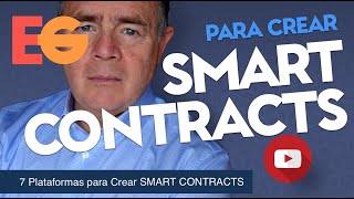 7 Principales Plataformas para Crear SMART CONTRACTS o Contratos Inteligentes [upl. by Maxine]