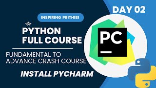 PyCharm Installation Tutorial  Python IDE Setup  StepbyStep PyCharm Python Day 02 [upl. by Arri676]