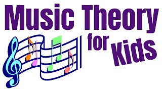 Music Theory for Kids [upl. by Karoly]