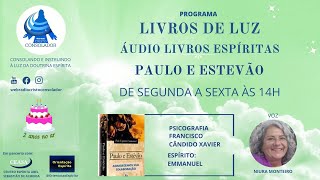 ÁUDIO LIVROS ESPÍRITAS  CAP 21 SEGUNDA PARTE – LIVRO PAULO E ESTEVÃO [upl. by Jessen]