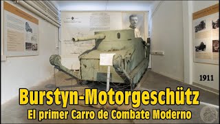 BurstynMotorgeschütz El Primer Carro de Combate Moderno [upl. by Meletius382]