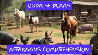 OUPA SE PLAAS  AFRIKAANS BEGRIPSTOETSCOMPREHENSION [upl. by Edyaw]