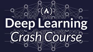 Deep Learning Crash Course for Beginners [upl. by Almeeta]