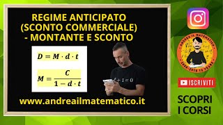 REGIME ANTICIPATO MONTANTE E SCONTO  Matematica finanziaria [upl. by Korwun]