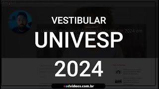 Vestibular 2024 Faculdade GRATUITA  Univesp [upl. by Allenotna927]