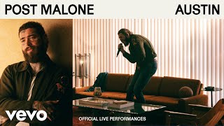 Post Malone  AUSTIN Official Live Performances  Vevo [upl. by Nytram]