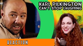 KARL PILKINGTON Cant Stop Laughing  REACTION [upl. by Leirua]