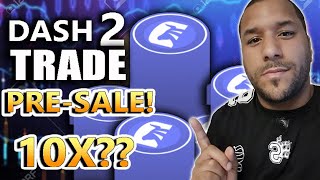 🔥 Dash2Trade  PRE SALE Can This 10X Your Money  Get In Early [upl. by Yelak]