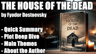 quotThe House of the Deadquot by Fyodor Dostoevsky  Book Summary [upl. by Nhguahs45]