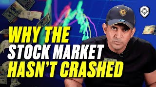 The Real Reason Why The Market Hasn’t Crashed…YET [upl. by Droffig184]