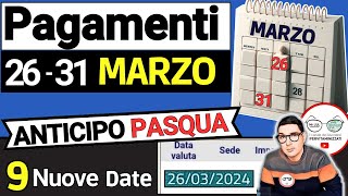 Inps PAGA 26  31 MARZO ⚠️ ANTICIPO DATE PAGAMENTI PASQUA ADI ASSEGNO UNICO PENSIONI NASPI BONUS SFL [upl. by Isoj]