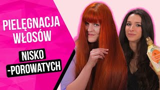 Jak pielęgnować włosy niskoporowate 👱‍♀️Tłumaczy Agnieszka Niedziałek 🥰 [upl. by Nnyluqcaj557]