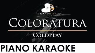 Coldplay  Coloratura  Piano Karaoke Instrumental Cover with Lyrics [upl. by Alpert]