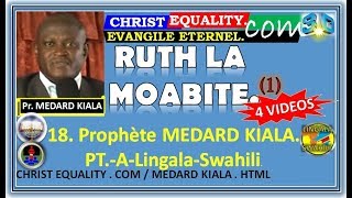 Evangile Eternel  Com RUTH LA MOABITE 1 Pro MEDARD KIALA 181253 PTALiSw [upl. by Annirtak632]