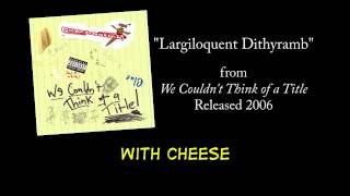 Largiloquent Dithyramb  LYRICS Official by PSYCHOSTICK [upl. by Nitsoj]