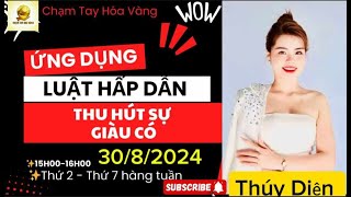 NGÀY 4  ỨNG DỤNG LUẬT HẤP DẪN THU HÚT SỰ GIÀU CÓ [upl. by Auj547]