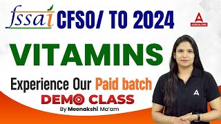 FSSAI CFSOTO Recruitment 2024  Vitamins  Paid Clsss Demo  By Meenakshi Maam [upl. by Durham]