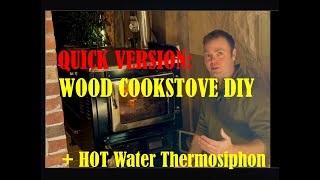 Wood Cookstove with Thermosiphon Short Version [upl. by Barbie]