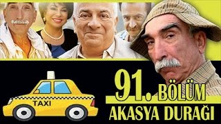 AKASYA DURAĞI 91 BÖLÜM [upl. by Enelyar460]