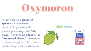 Oxymoron  Examples  Purpose  Figurative Language [upl. by Erasmus]