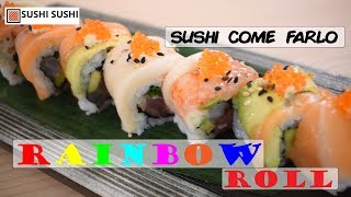 Sushi come farlo Ricetta del Rainbow Sushi roll [upl. by Walker878]