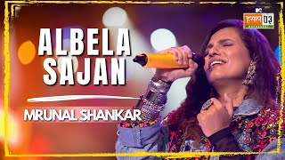 Albela Sajan  Mrunal Shankar  MTV Hustle 03 REPRESENT [upl. by Namolos]