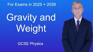 GCSE Physics Revision quotGravity and Weightquot [upl. by Erb]