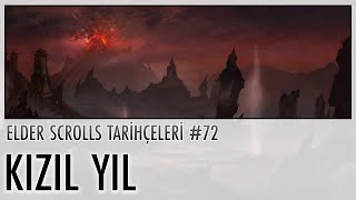 Kızıl Yıl  Elder Scrolls Tarihçeleri 72 [upl. by Aikin550]