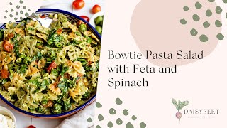 Bowtie Pasta Salad with Feta and Spinach Recipe [upl. by Septima]