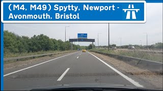 M4 amp M49 Spytty Newport  Avonmouth Bristol [upl. by Eimac]