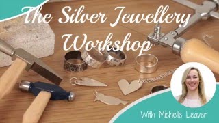 The Silver Jewellery Workshop  Jewelry School Online Course Trailer [upl. by Nais]