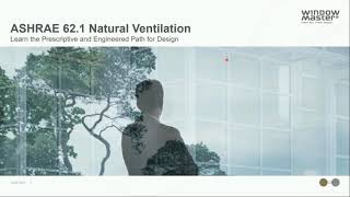 Webinar ASHRAE 621 Natural Ventilation  Learn the Prescriptive and Engineered Path for Design [upl. by Bucher]