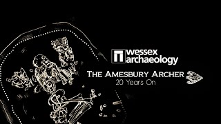 The Amesbury Archer  20 Years On [upl. by Hafirahs586]