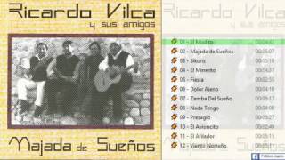 Ricardo Vilca  Majada de Sueños 2003CD Completo [upl. by Irmine]